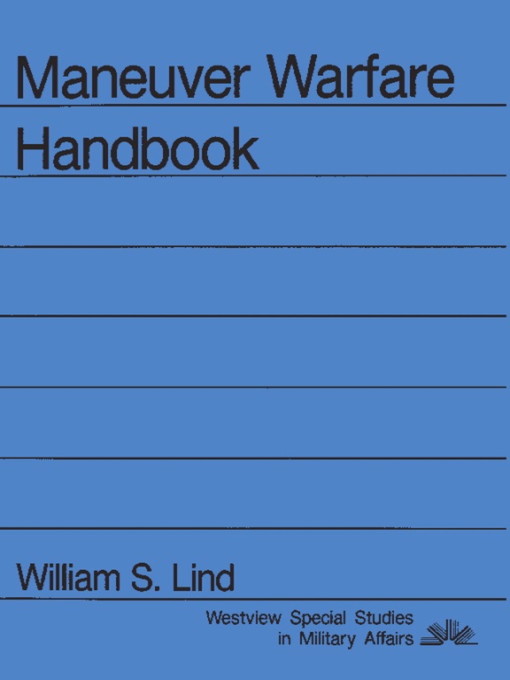 Title details for Maneuver Warfare Handbook by William S Lind - Wait list
